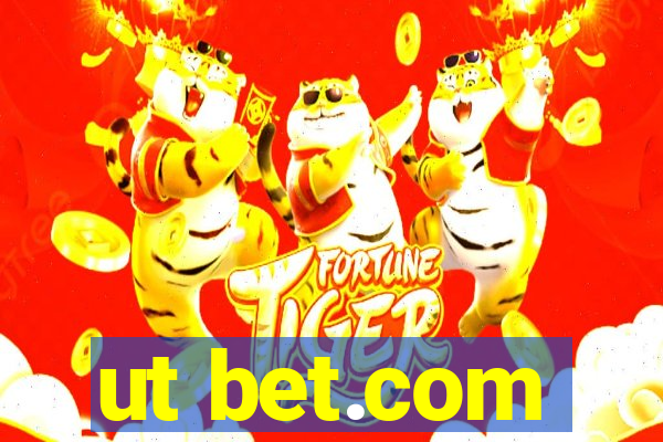 ut bet.com